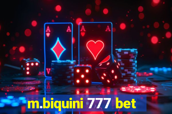 m.biquini 777 bet